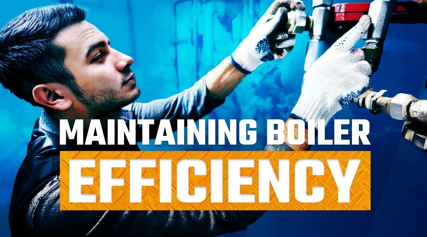 Maintaining Boiler Efficiency