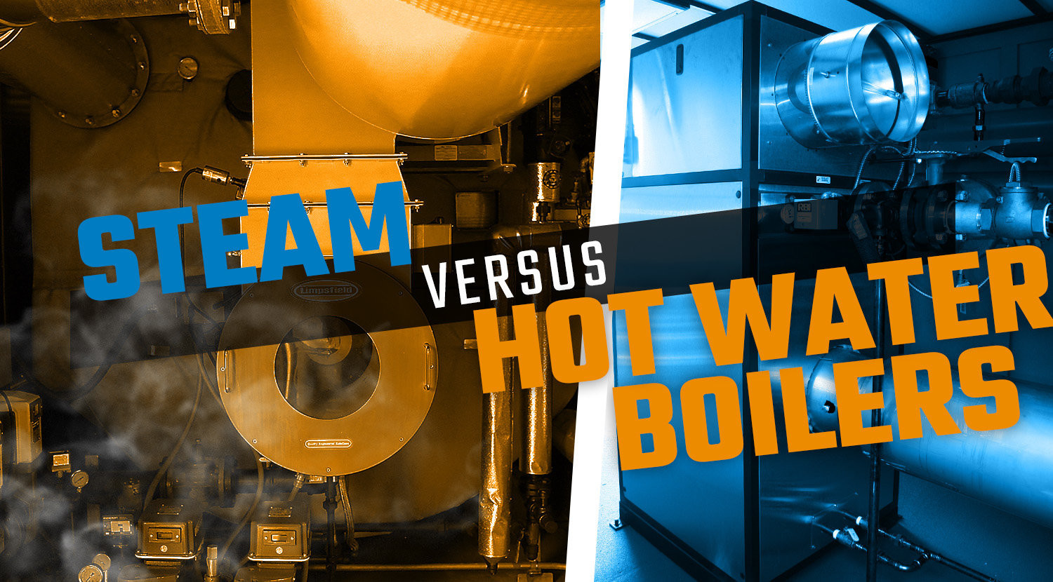 Water Boilers Versus Steam Boilers